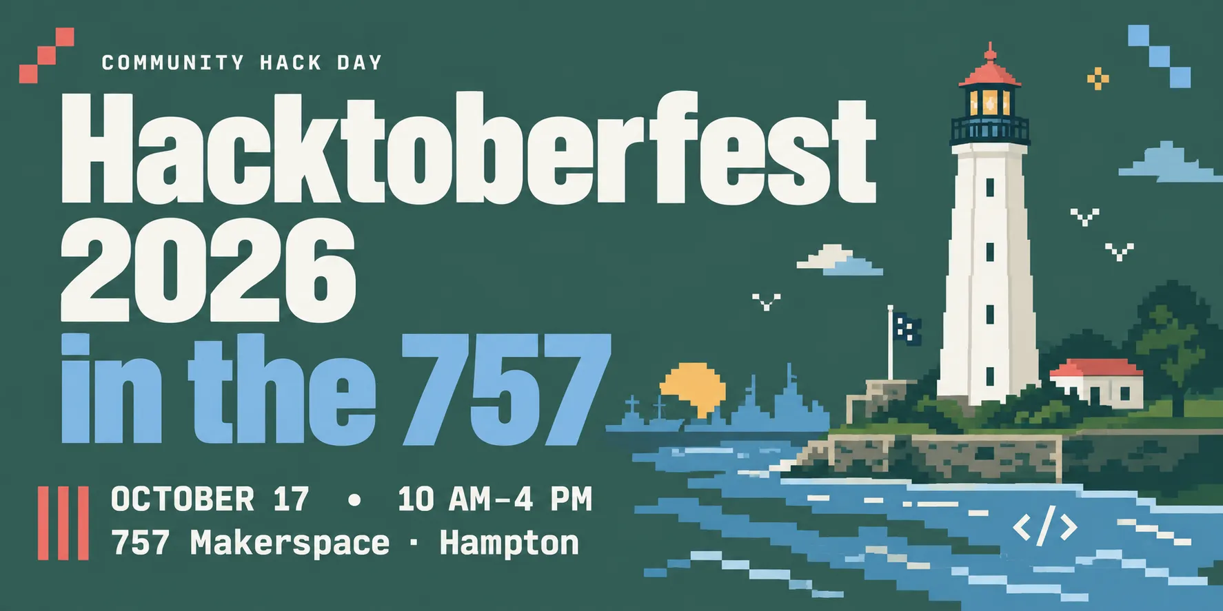 Hacktoberfest 2026 in the 757: community hack day, October 17, 10 AM to 4 PM, 757 Makerspace, Hampton